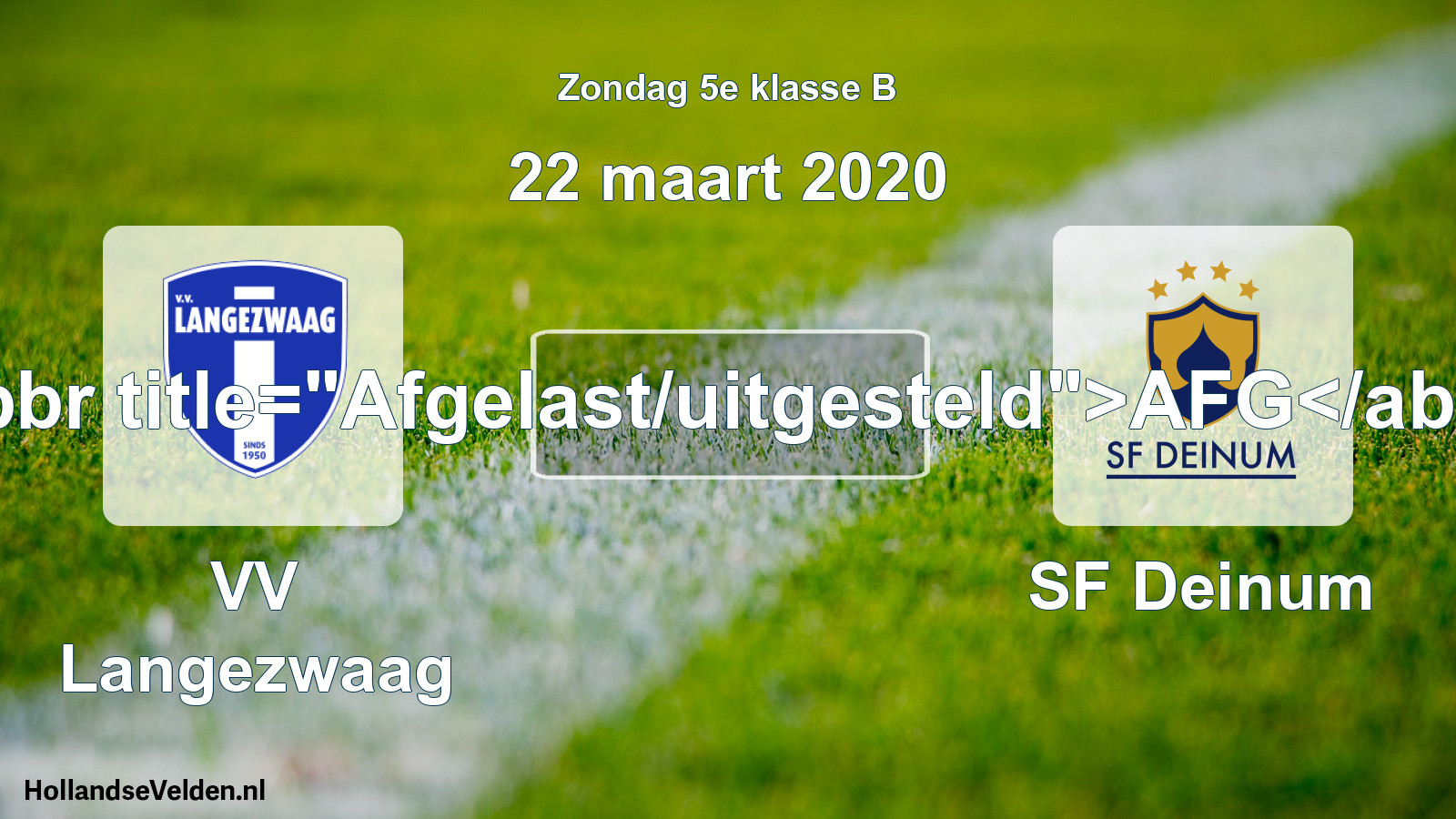 Scheduled Match: VV Langezwaag - SF Deinum (22 March 2020)