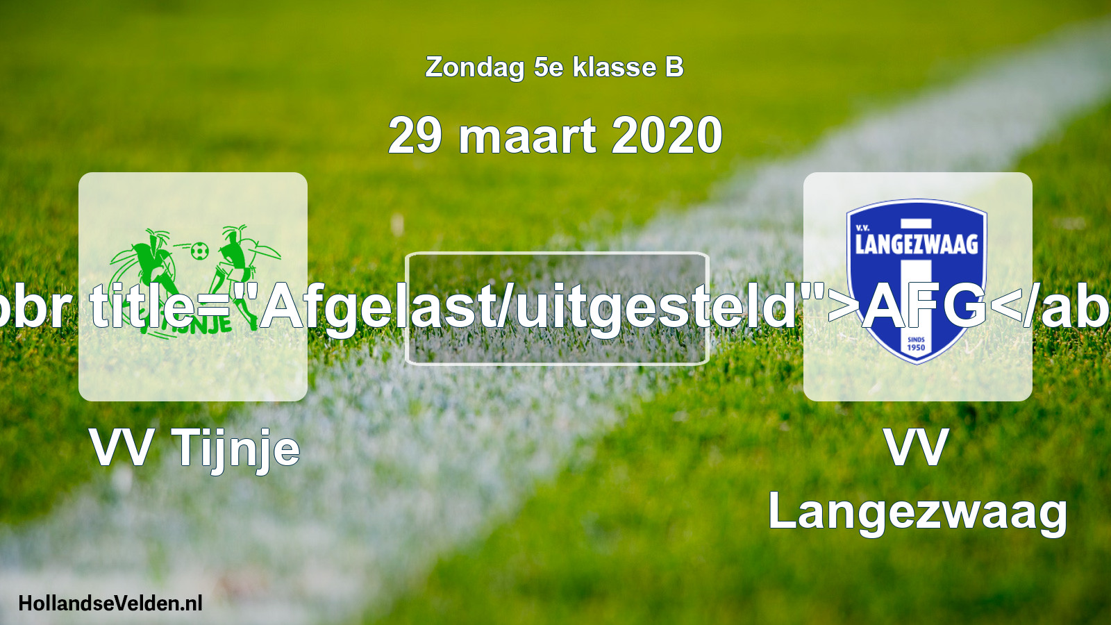 Scheduled Match: VV Tijnje - VV Langezwaag (29 March 2020)