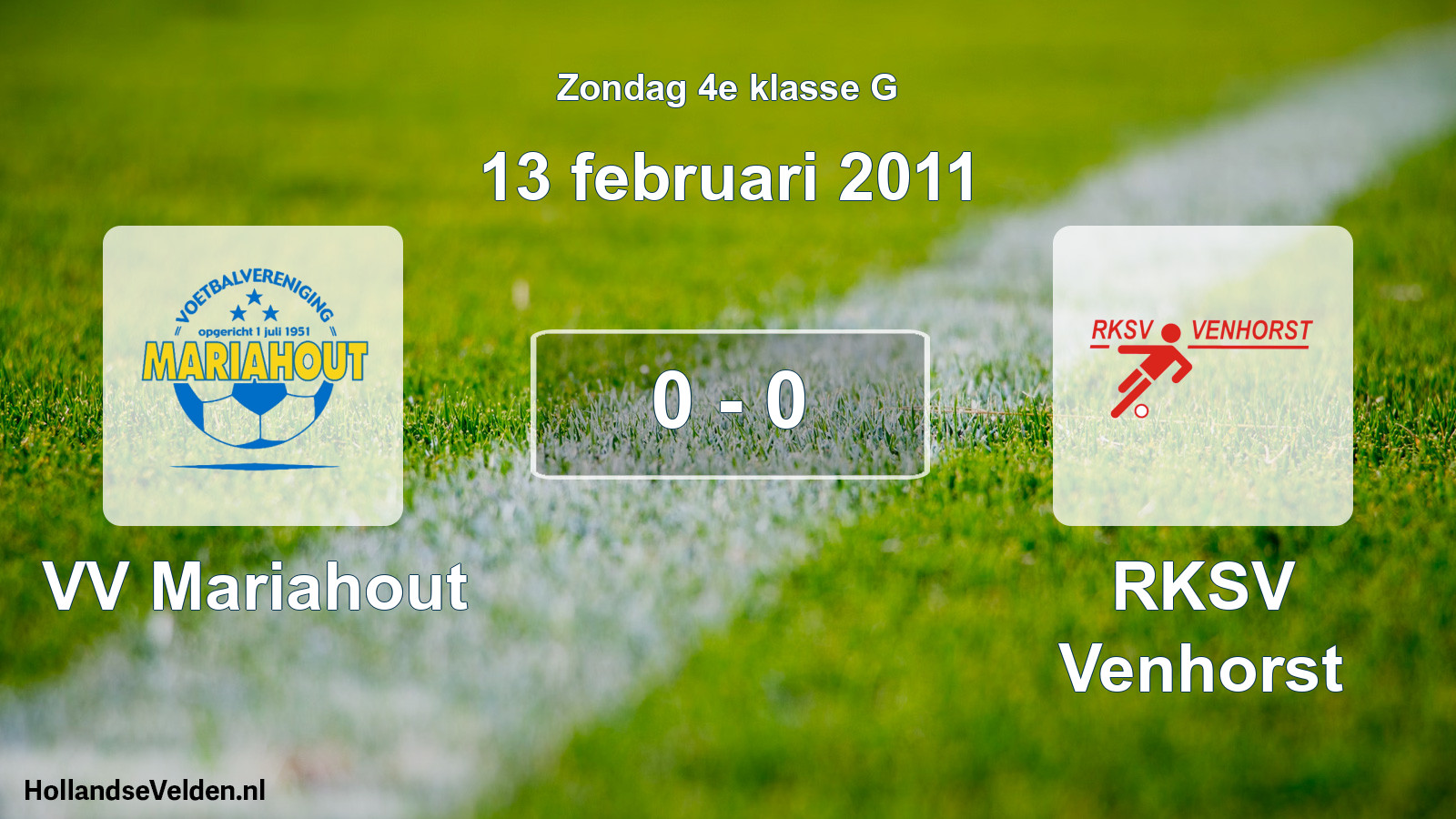 Total number of matches played: VV Mariahout - RKSV Venhorst 0 - 0 (13 February 2011)