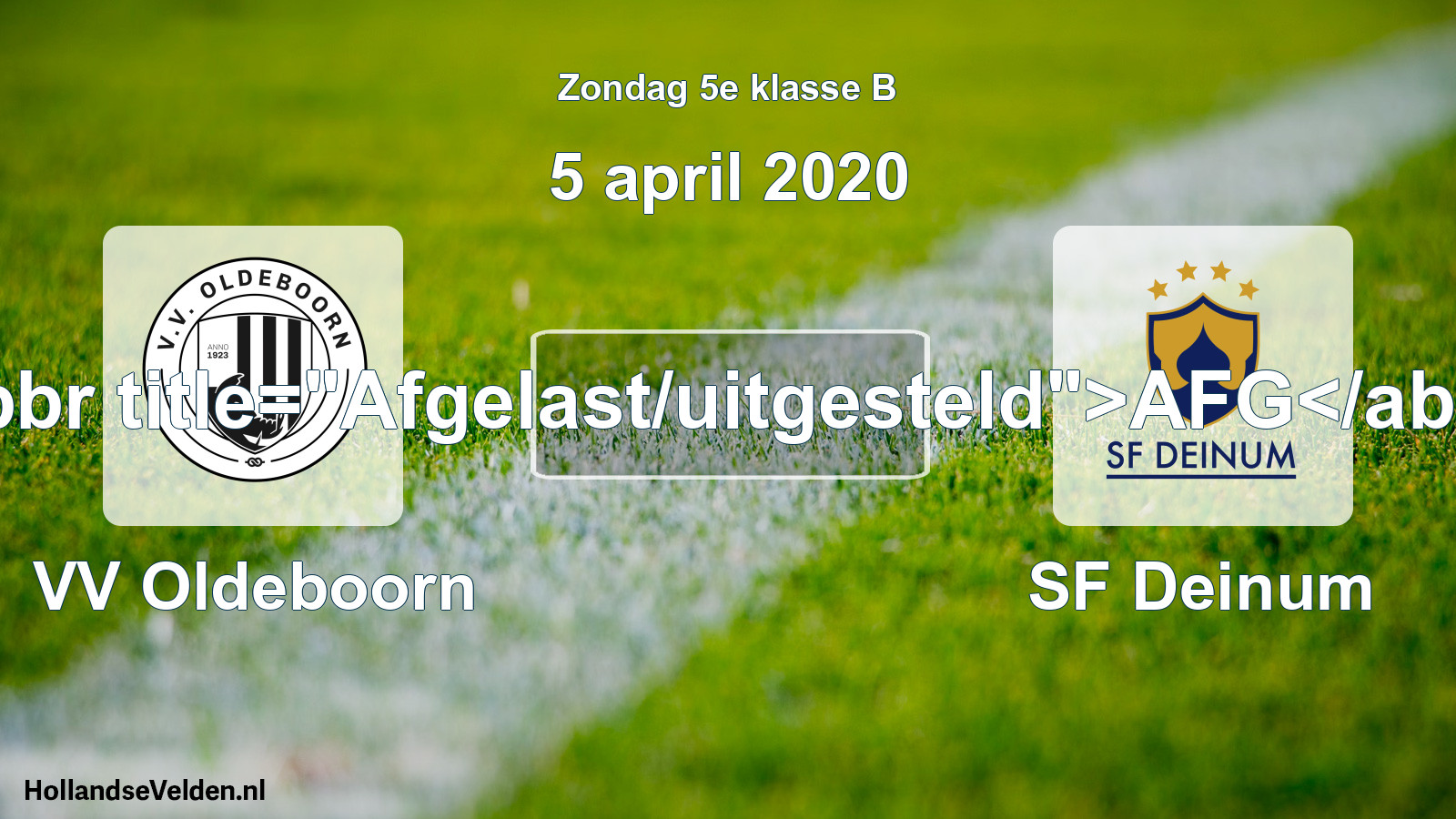 Scheduled Match: VV Oldeboorn - SF Deinum (5 April 2020)