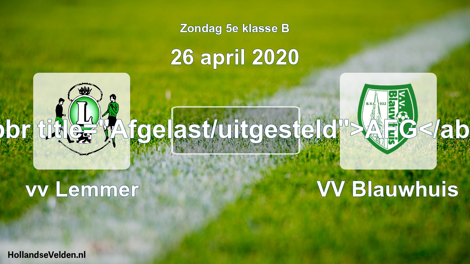 Scheduled Match: vv Lemmer - VV Blauwhuis (26 April 2020)