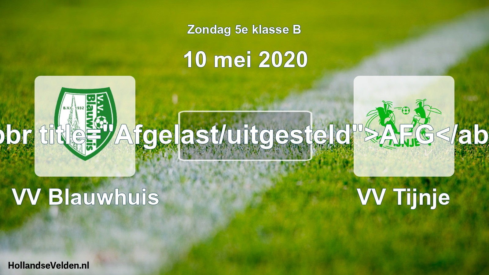 Scheduled Match: VV Blauwhuis - VV Tijnje (10 May 2020)