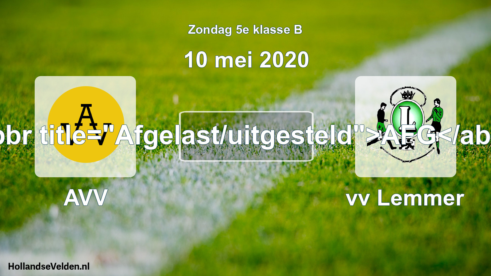 Scheduled Match: AVV - vv Lemmer (10 May 2020)