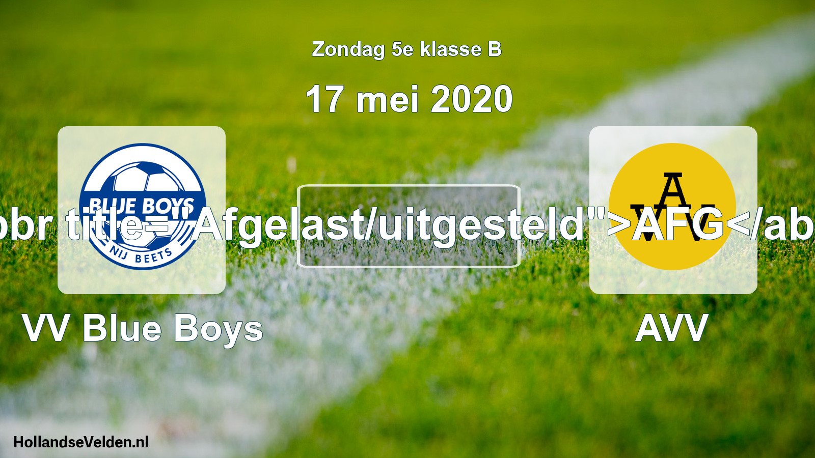 Scheduled Match: VV Blue Boys - AVV (17 May 2020)