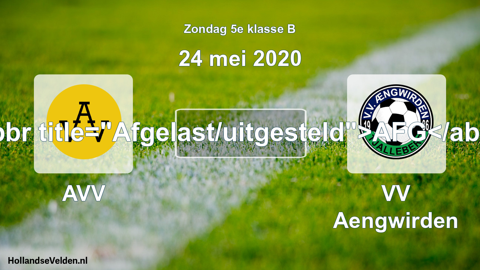 Scheduled Match: AVV - VV Aengwirden (24 May 2020)