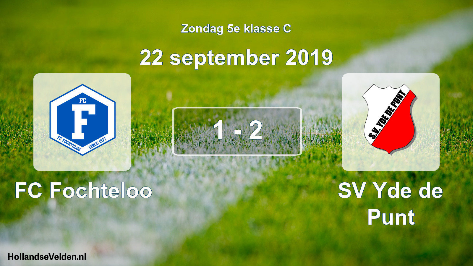 Total number of matches played: FC Fochteloo - SV Yde de Punt 1 - 2 (22 September 2019)