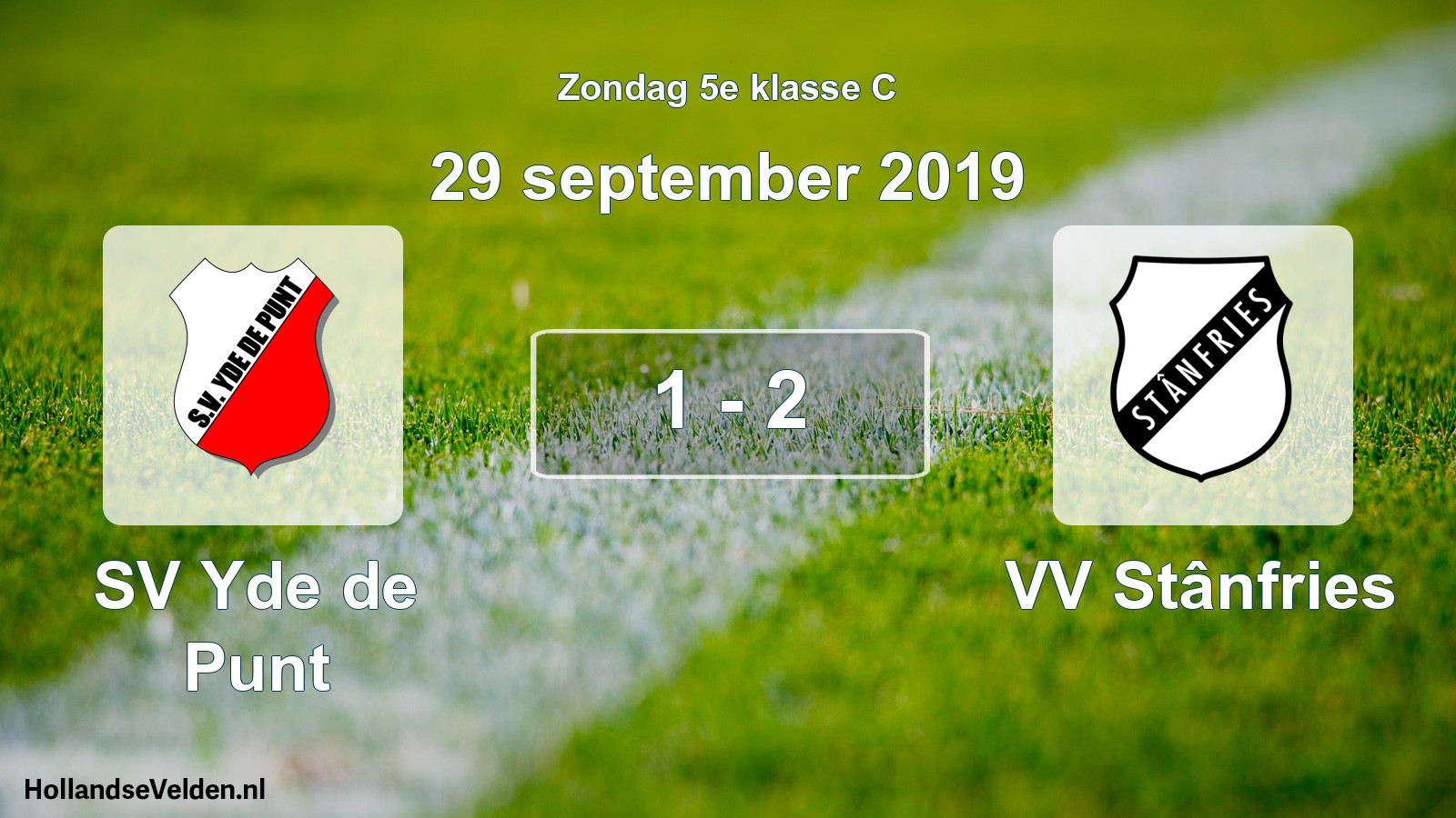 Total number of matches played: SV Yde de Punt - VV Stânfries 1 - 2 (29 September 2019)