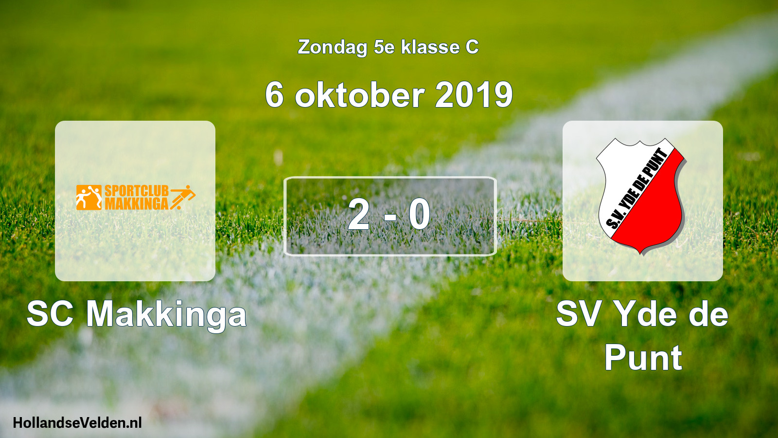 Total number of matches played: SC Makkinga - SV Yde de Punt 2 - 0 (6 October 2019)