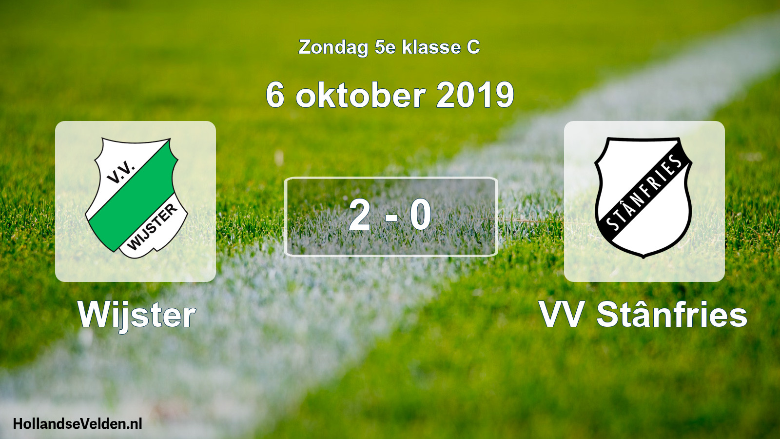 Total number of matches played: Wijster - VV Stânfries 2 - 0 (6 October 2019)