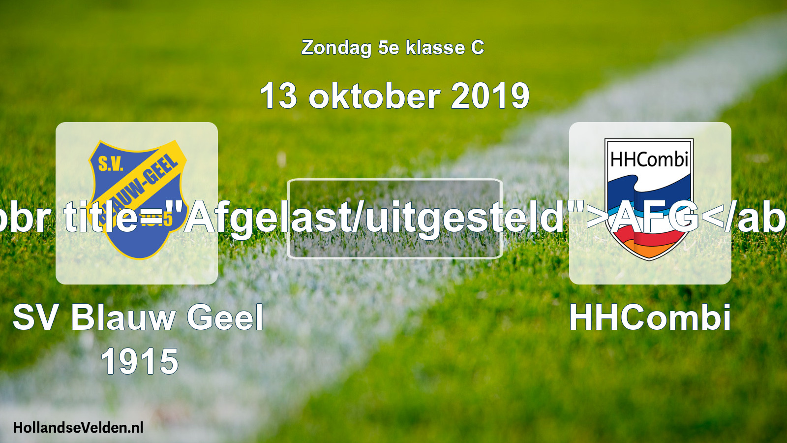 Scheduled Match: SV Blauw Geel 1915 - HHCombi (13 October 2019)