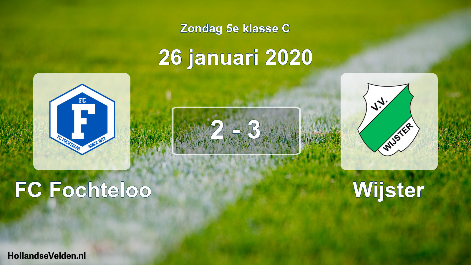 Total number of matches played: FC Fochteloo - Wijster 2 - 3 (26 January 2020)