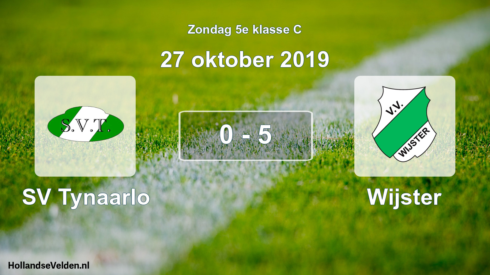 Total number of matches played: SV Tynaarlo - Wijster 0 - 5 (27 October 2019)