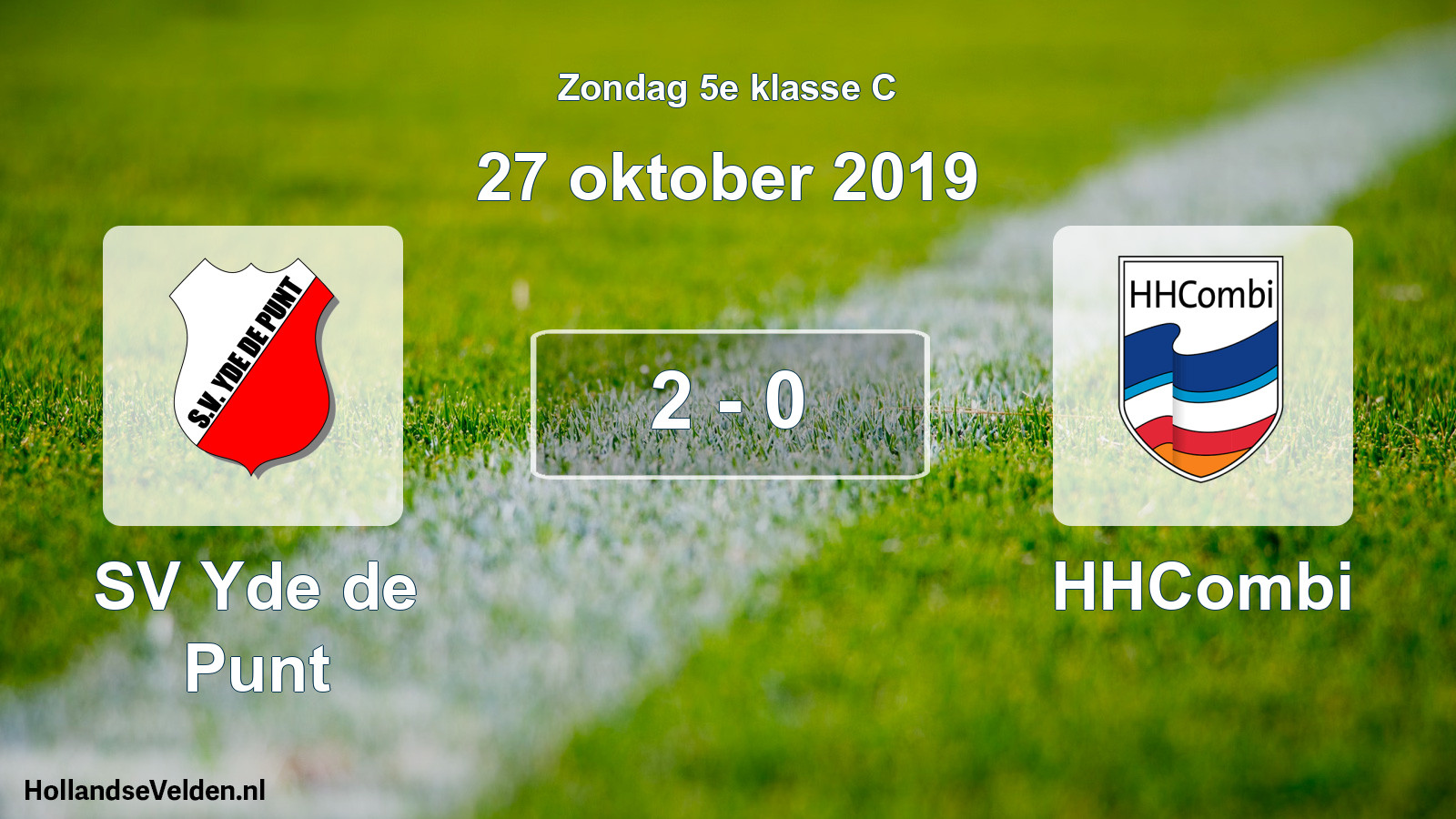 Total number of matches played: SV Yde de Punt - HHCombi 2 - 0 (27 October 2019)