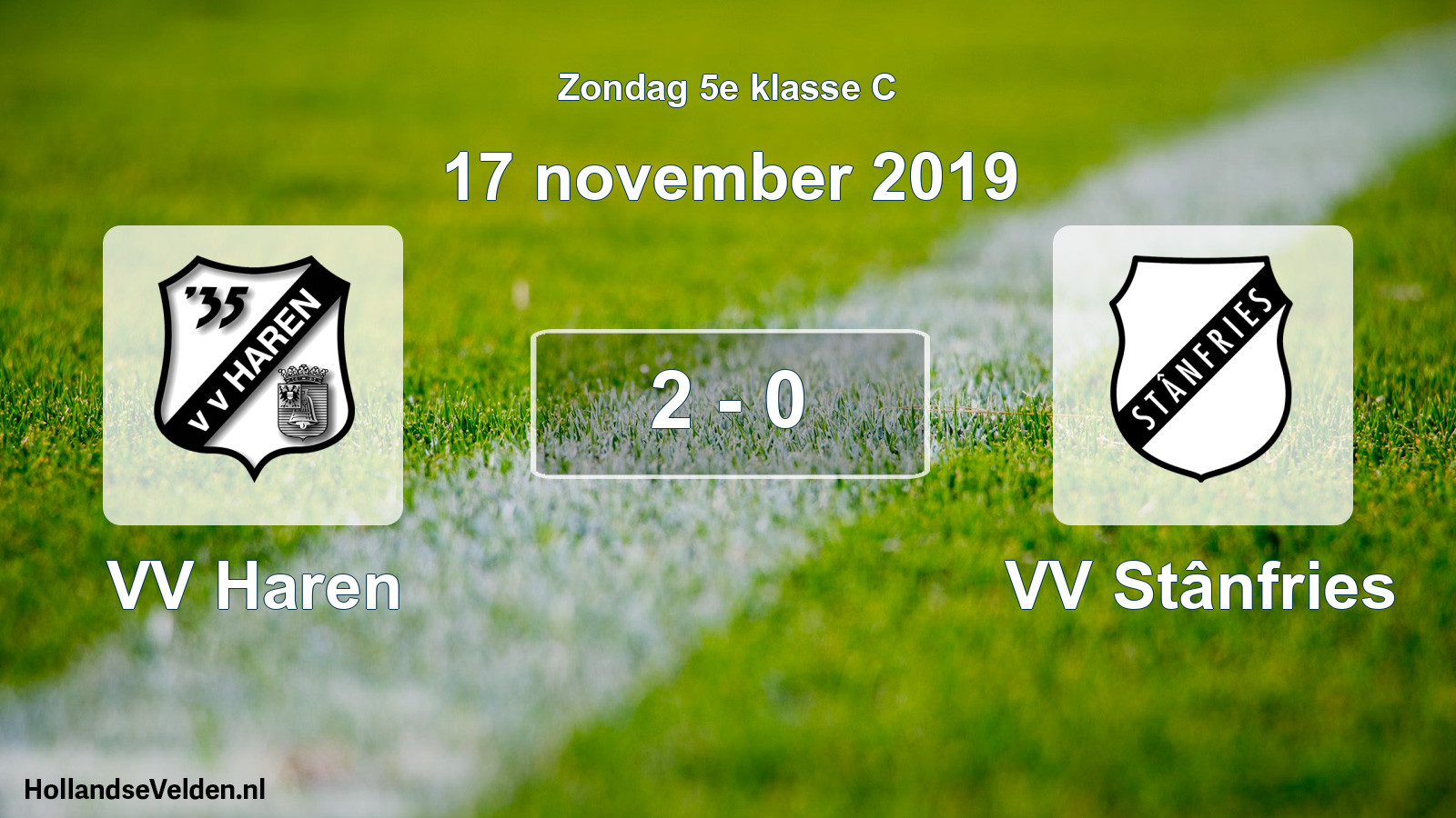 Total number of matches played: VV Haren - VV Stânfries 2 - 0 (17 November 2019)