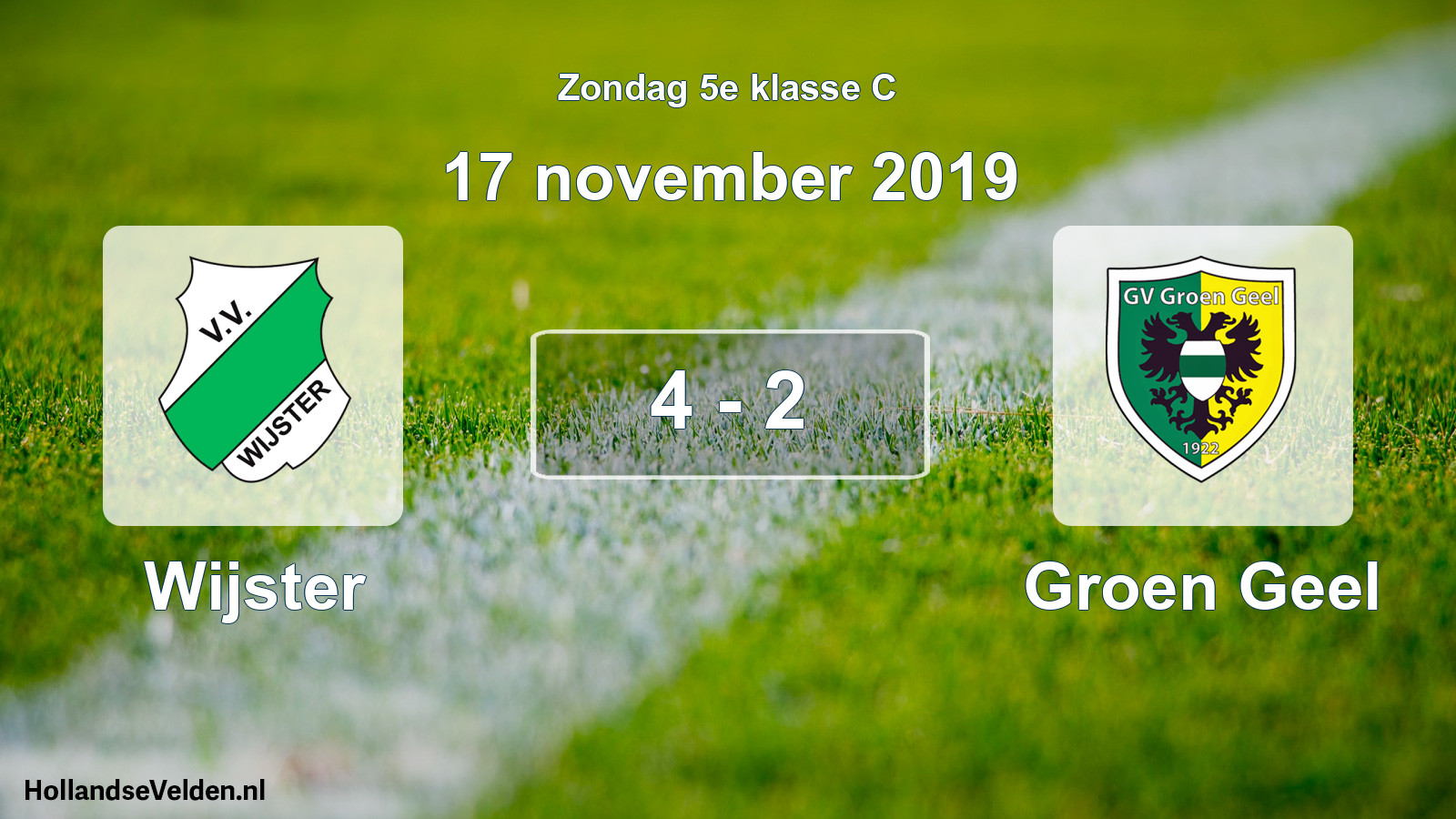 Total number of matches played: Wijster - Groen Geel 4 - 2 (17 November 2019)
