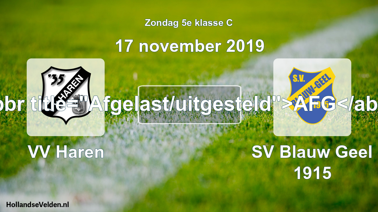 Scheduled Match: VV Haren - SV Blauw Geel 1915 (17 November 2019)