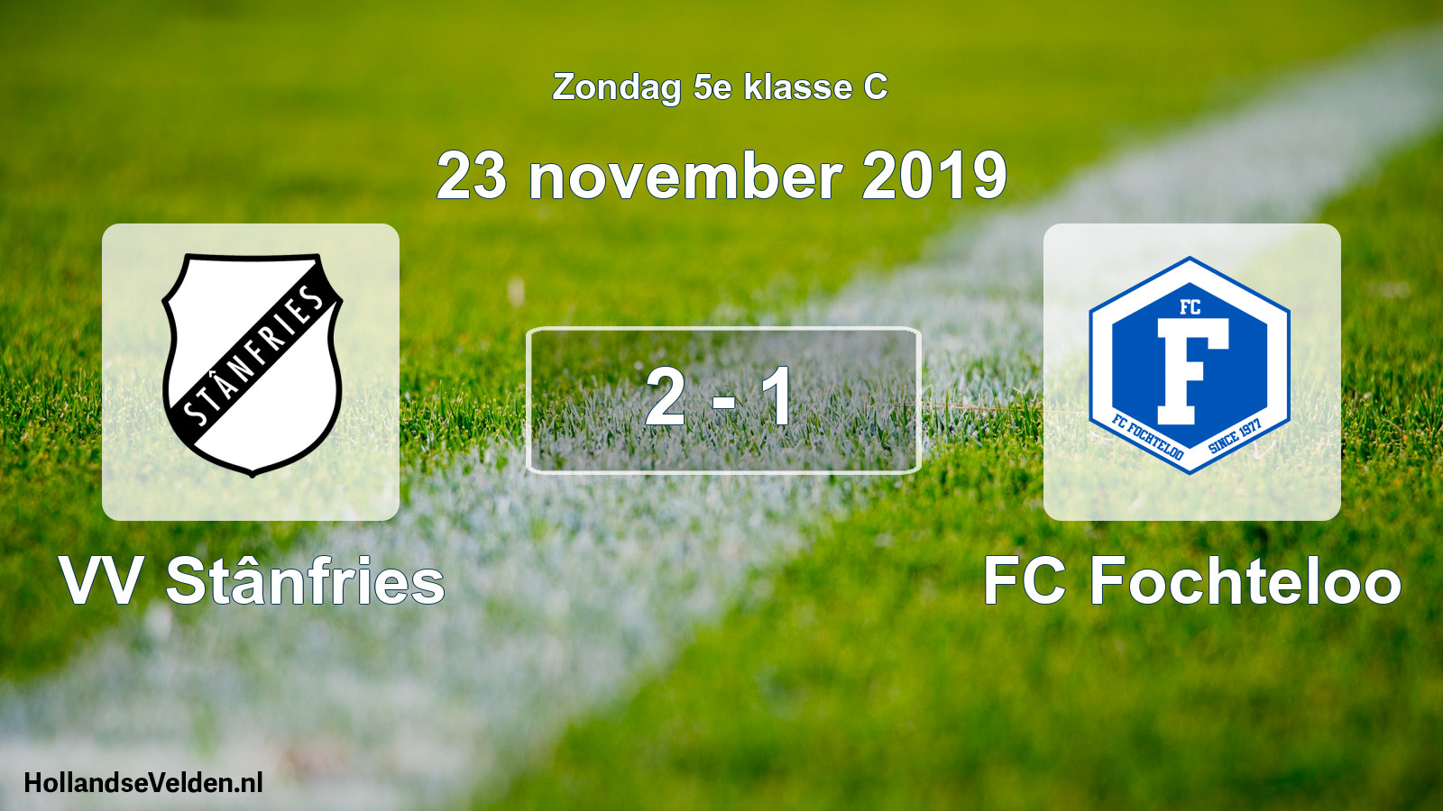 Total number of matches played: VV Stânfries - FC Fochteloo 2 - 1 (23 November 2019)