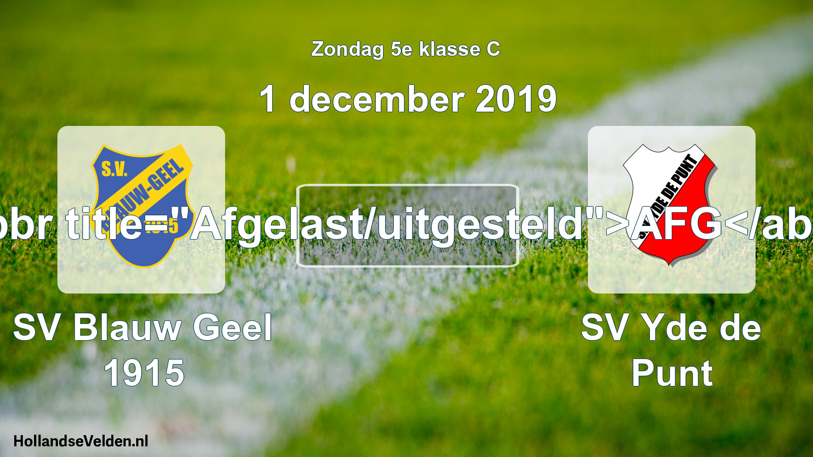 Scheduled Match: SV Blauw Geel 1915 - SV Yde de Punt (1 December 2019)