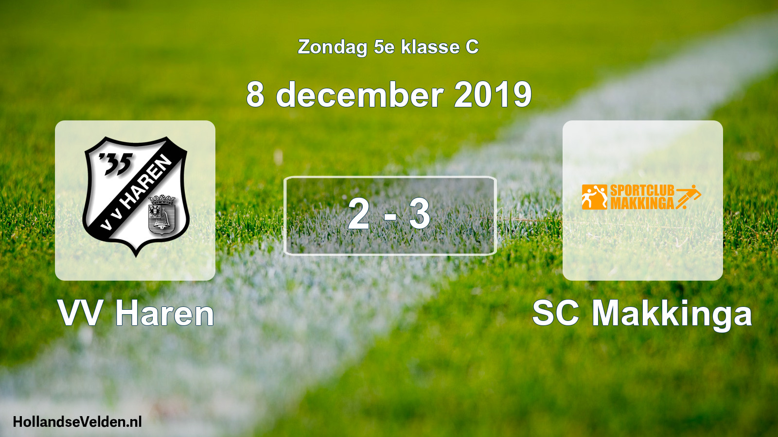 Total number of matches played: VV Haren - SC Makkinga 2 - 3 (8 December 2019)