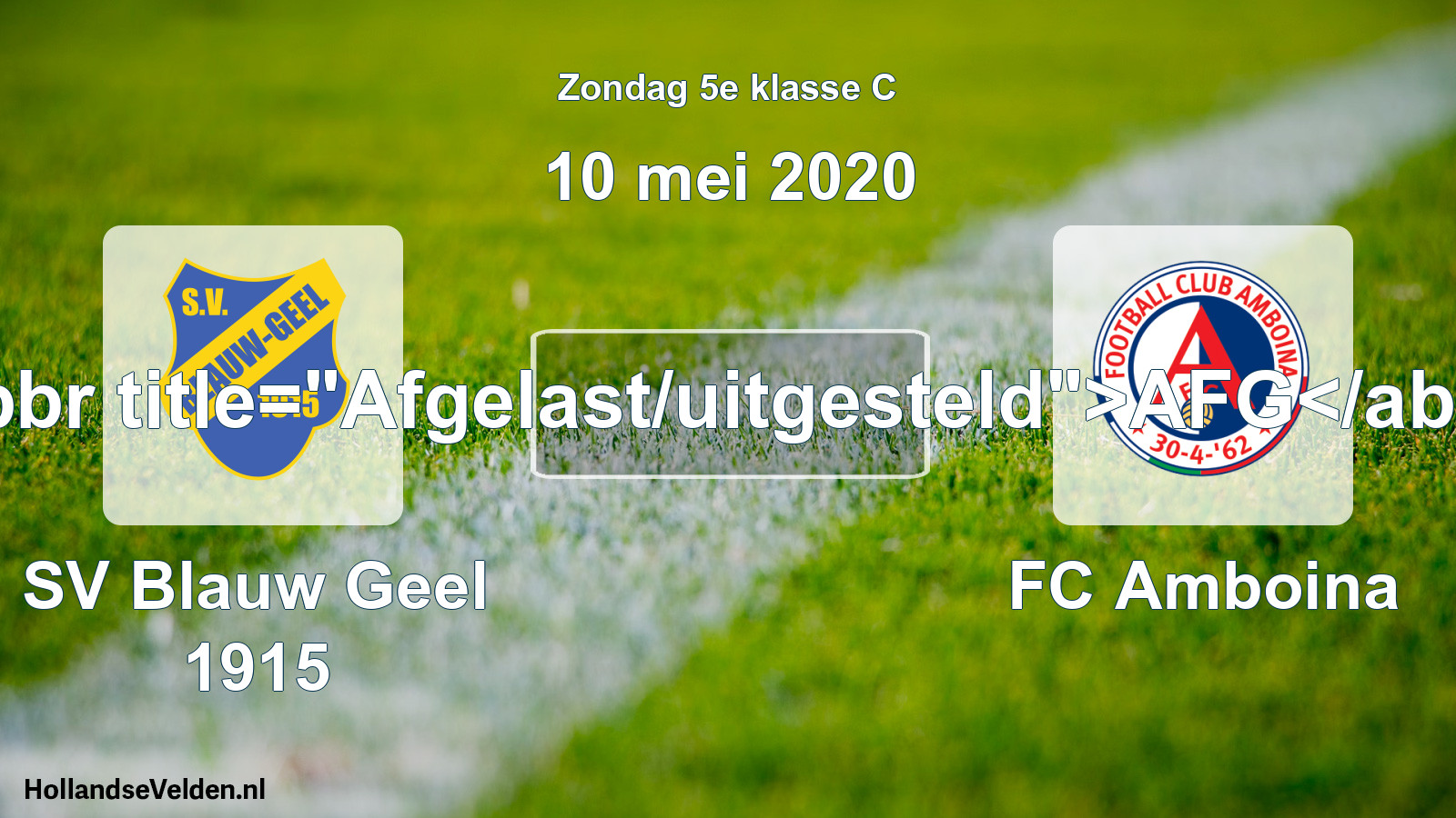 Scheduled Match: SV Blauw Geel 1915 - FC Amboina (10 May 2020)