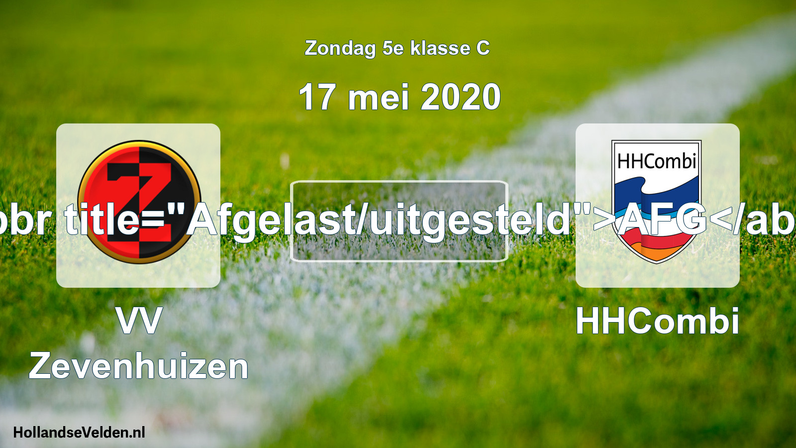 Scheduled Match: VV Zevenhuizen - HHCombi (17 May 2020)