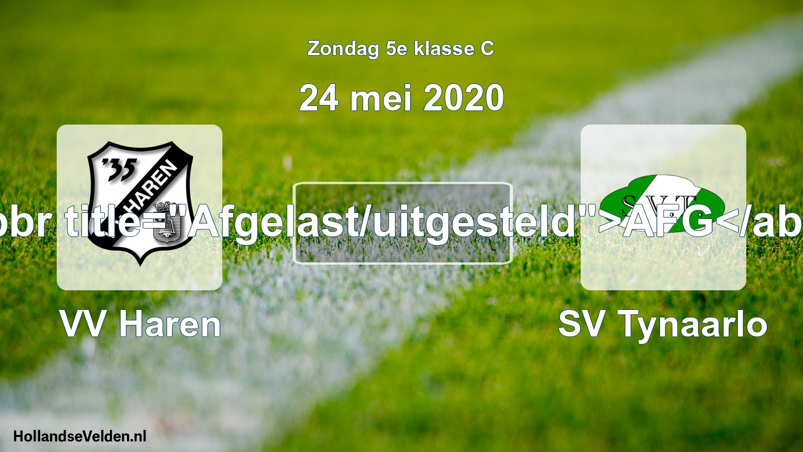 Scheduled Match: VV Haren - SV Tynaarlo (24 May 2020)