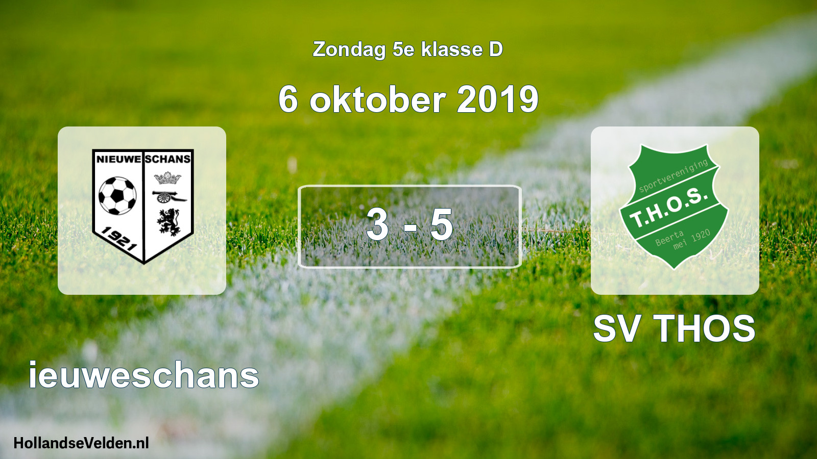 Total number of matches played: Nieuweschans - SV THOS 3 - 5 (6 October 2019)