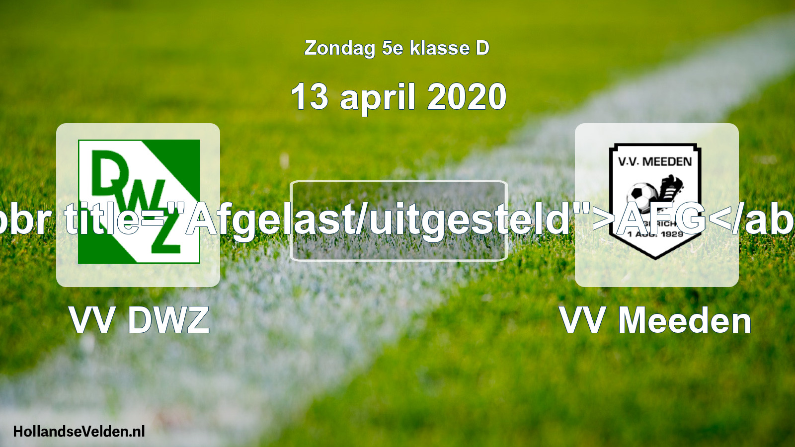 Scheduled Match: VV DWZ - VV Meeden (13 April 2020)