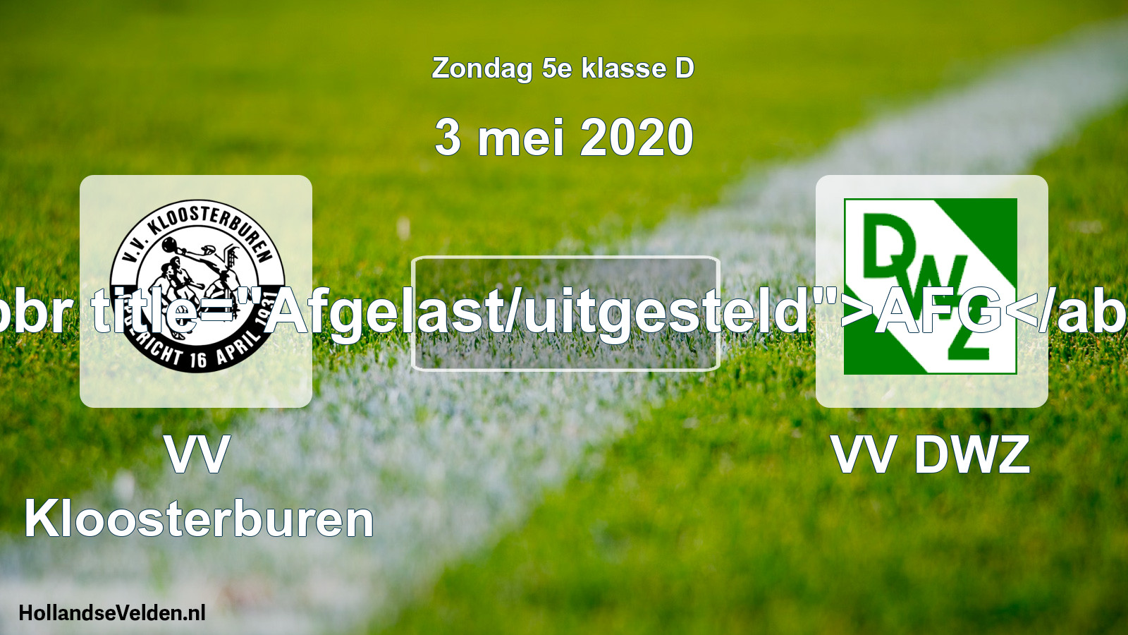 Scheduled Match: VV Kloosterburen - VV DWZ (3 May 2020)