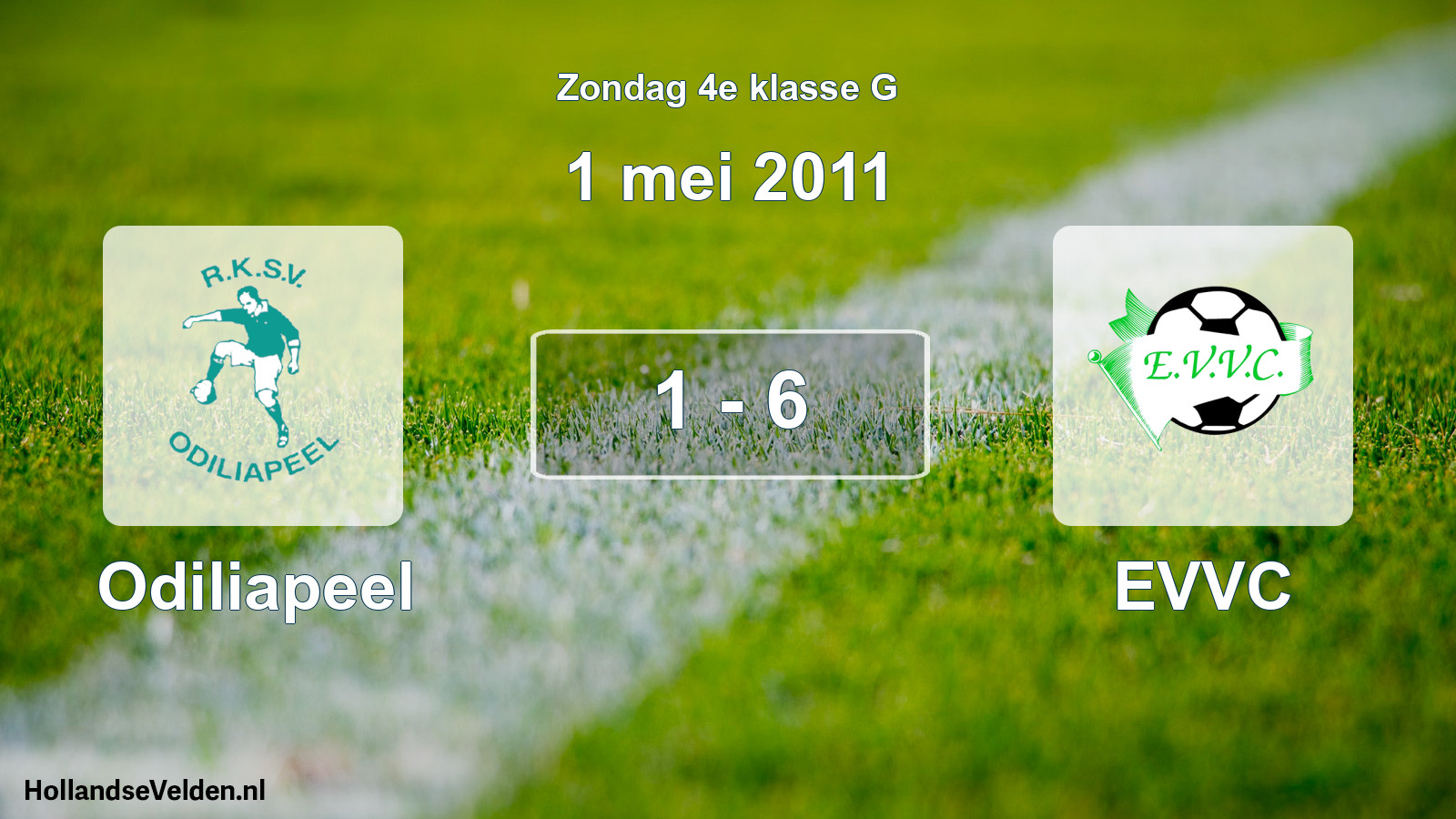 Total number of matches played: Odiliapeel - EVVC 1 - 6 (1 May 2011)