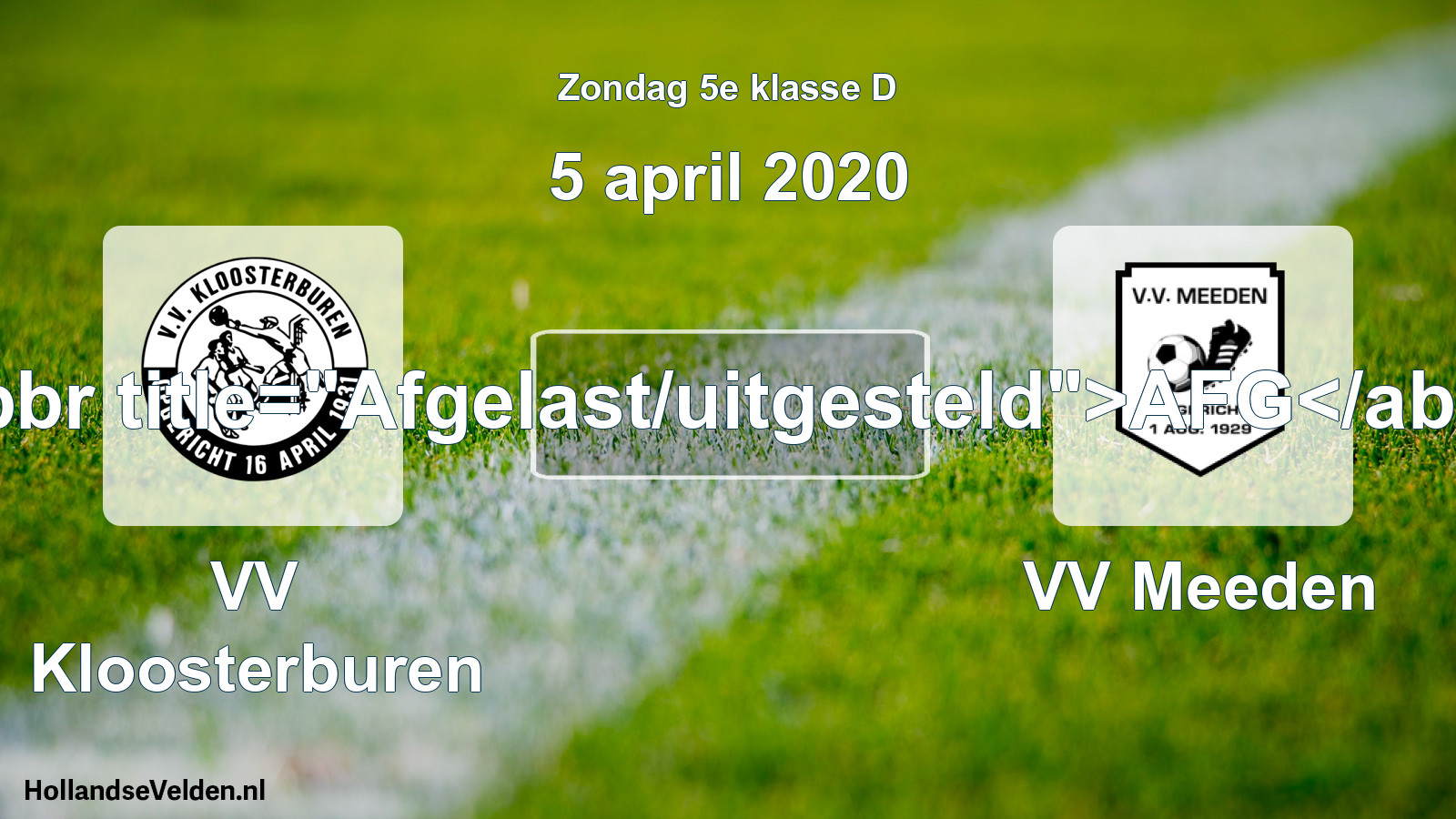 Scheduled Match: VV Kloosterburen - VV Meeden (5 April 2020)