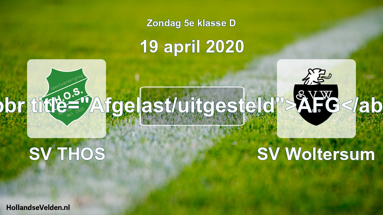 Scheduled Match: SV THOS - SV Woltersum (19 April 2020)