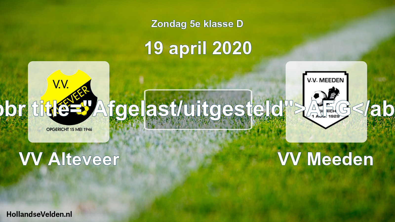 Scheduled Match: VV Alteveer - VV Meeden (19 April 2020)