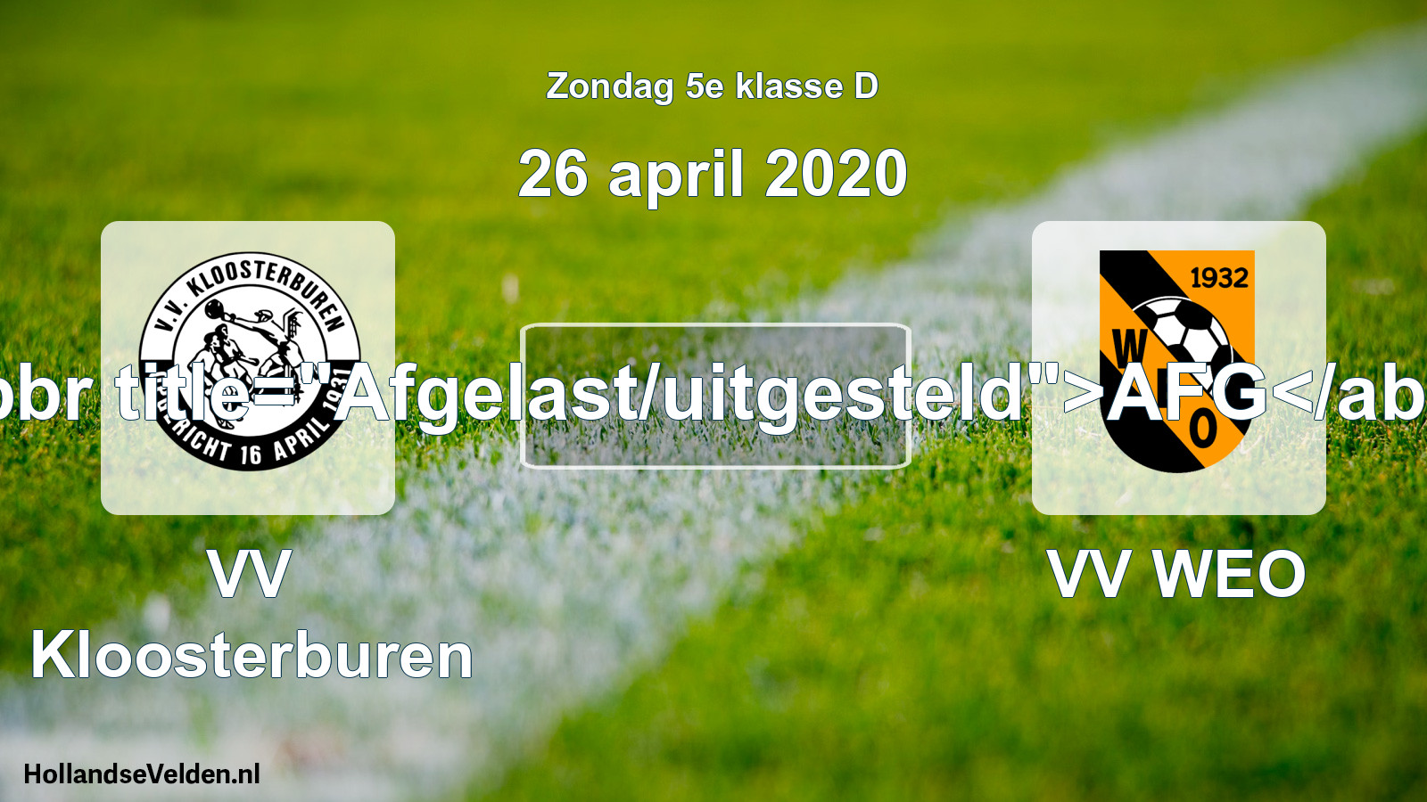 Scheduled Match: VV Kloosterburen - VV WEO (26 April 2020)