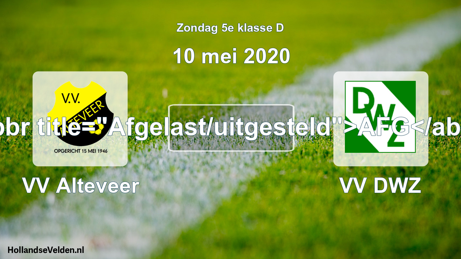 Scheduled Match: VV Alteveer - VV DWZ (10 May 2020)