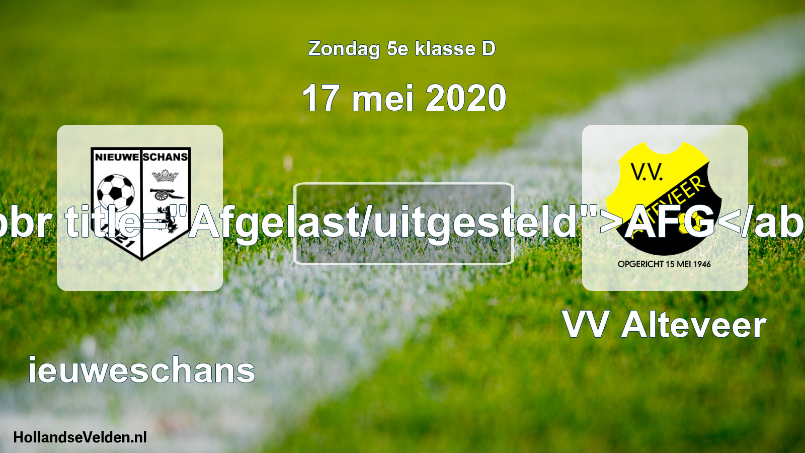 Scheduled Match: Nieuweschans - VV Alteveer (17 May 2020)