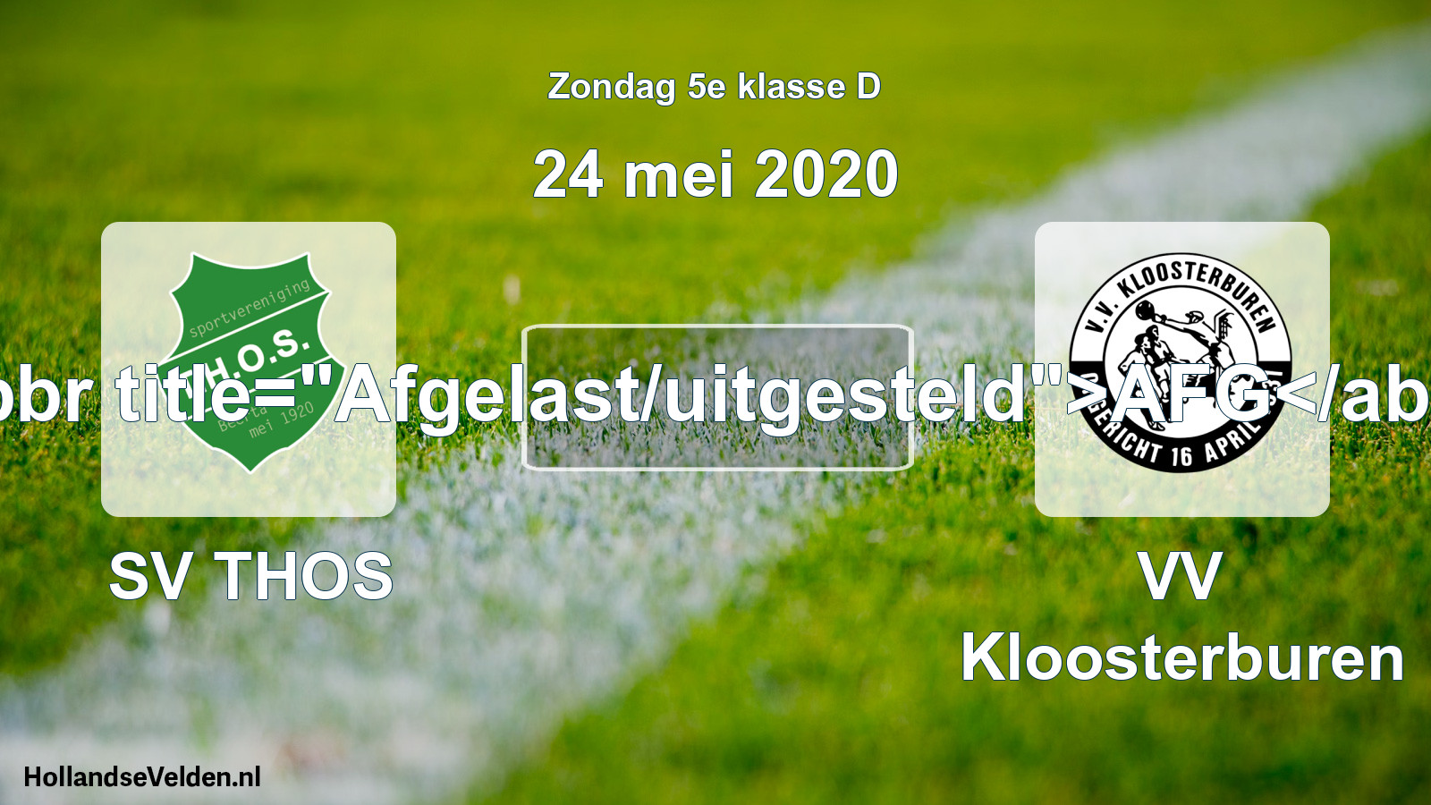 Scheduled Match: SV THOS - VV Kloosterburen (24 May 2020)
