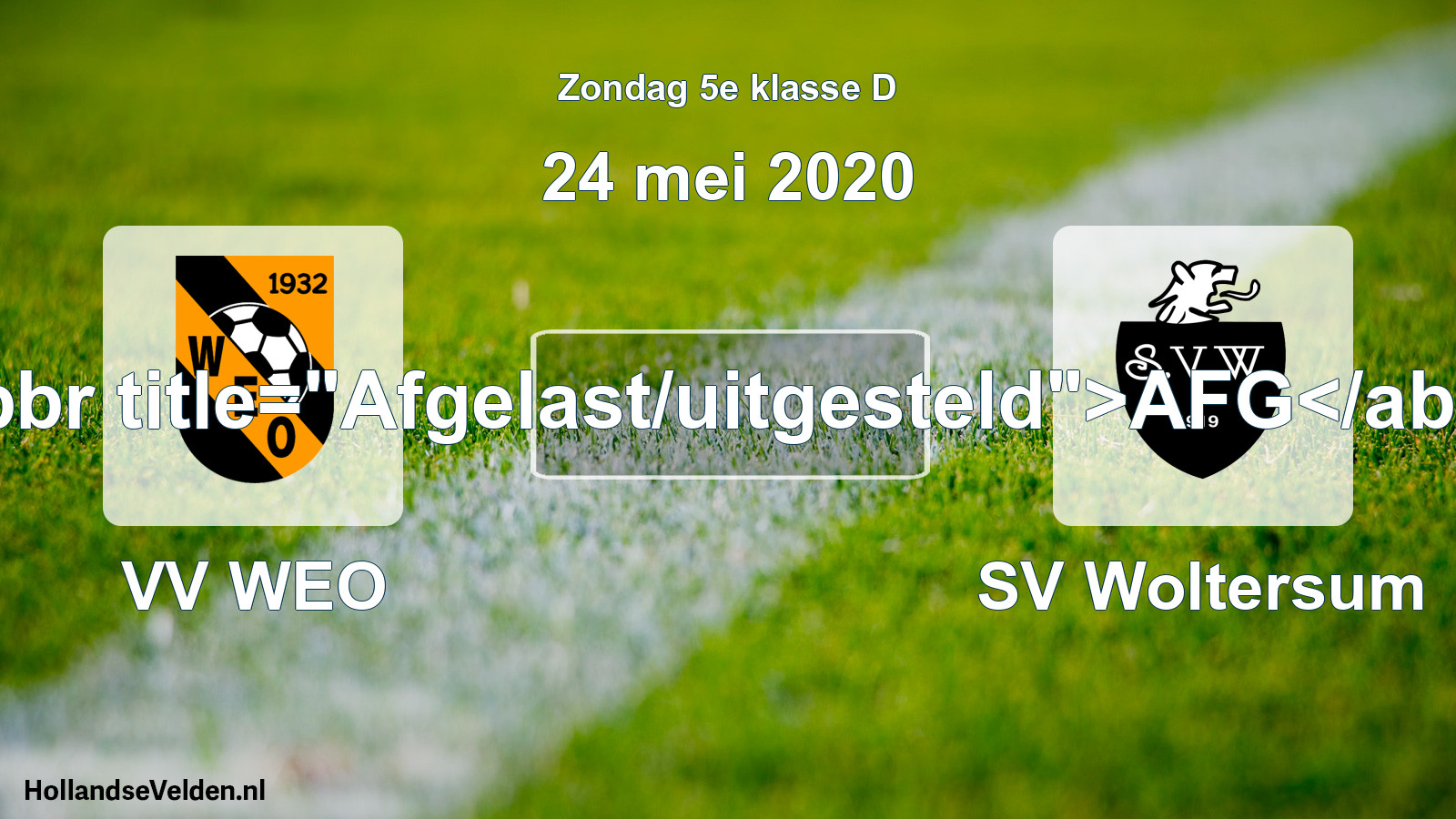 Scheduled Match: VV WEO - SV Woltersum (24 May 2020)