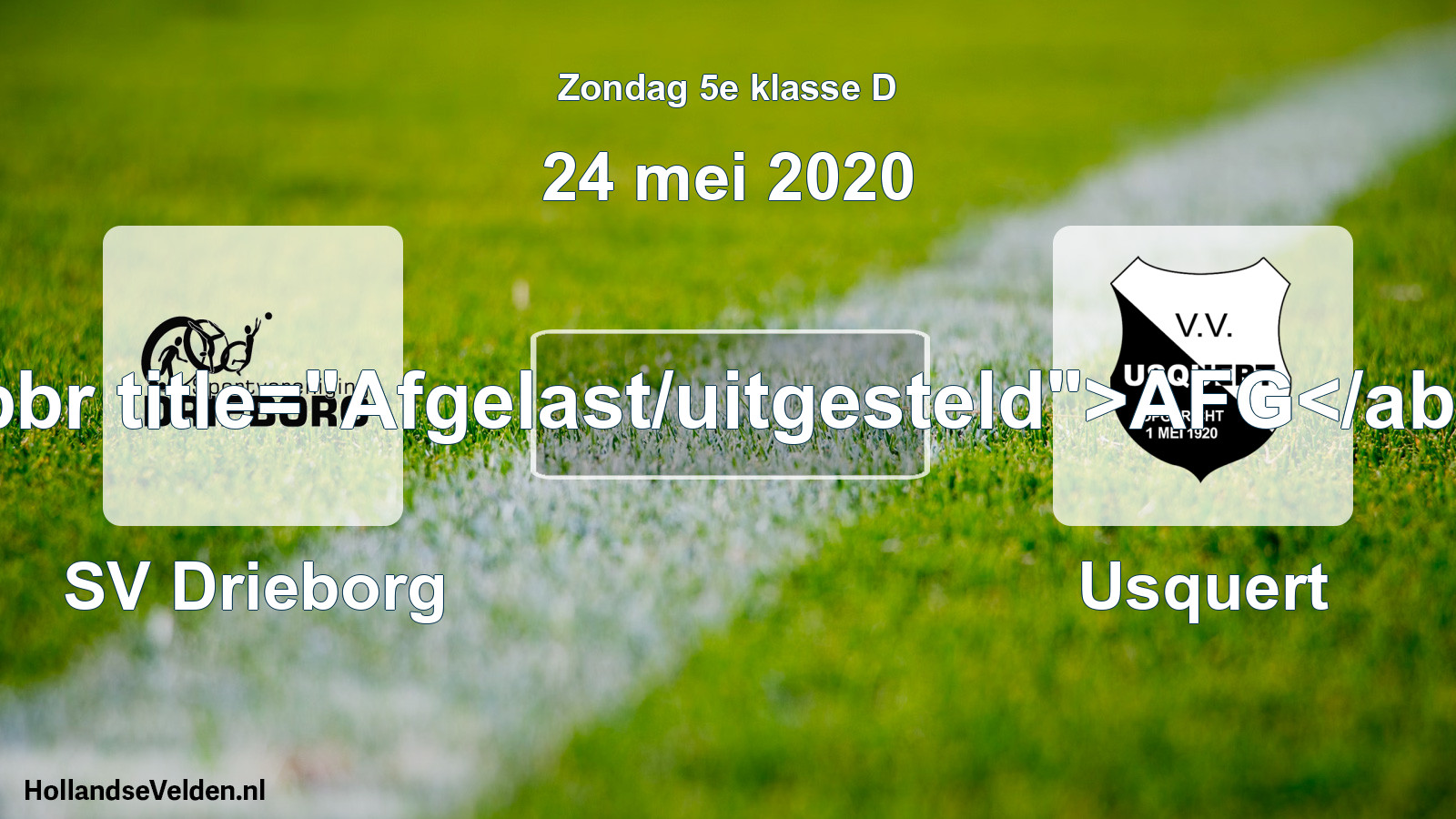 Scheduled Match: SV Drieborg - Usquert (24 May 2020)