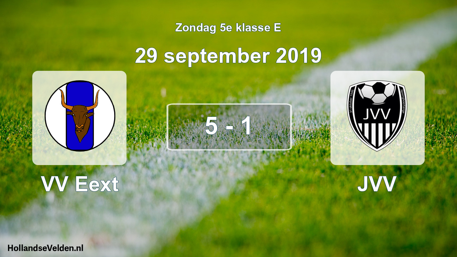 Total number of matches played: VV Eext - JVV 5 - 1 (29 September 2019)