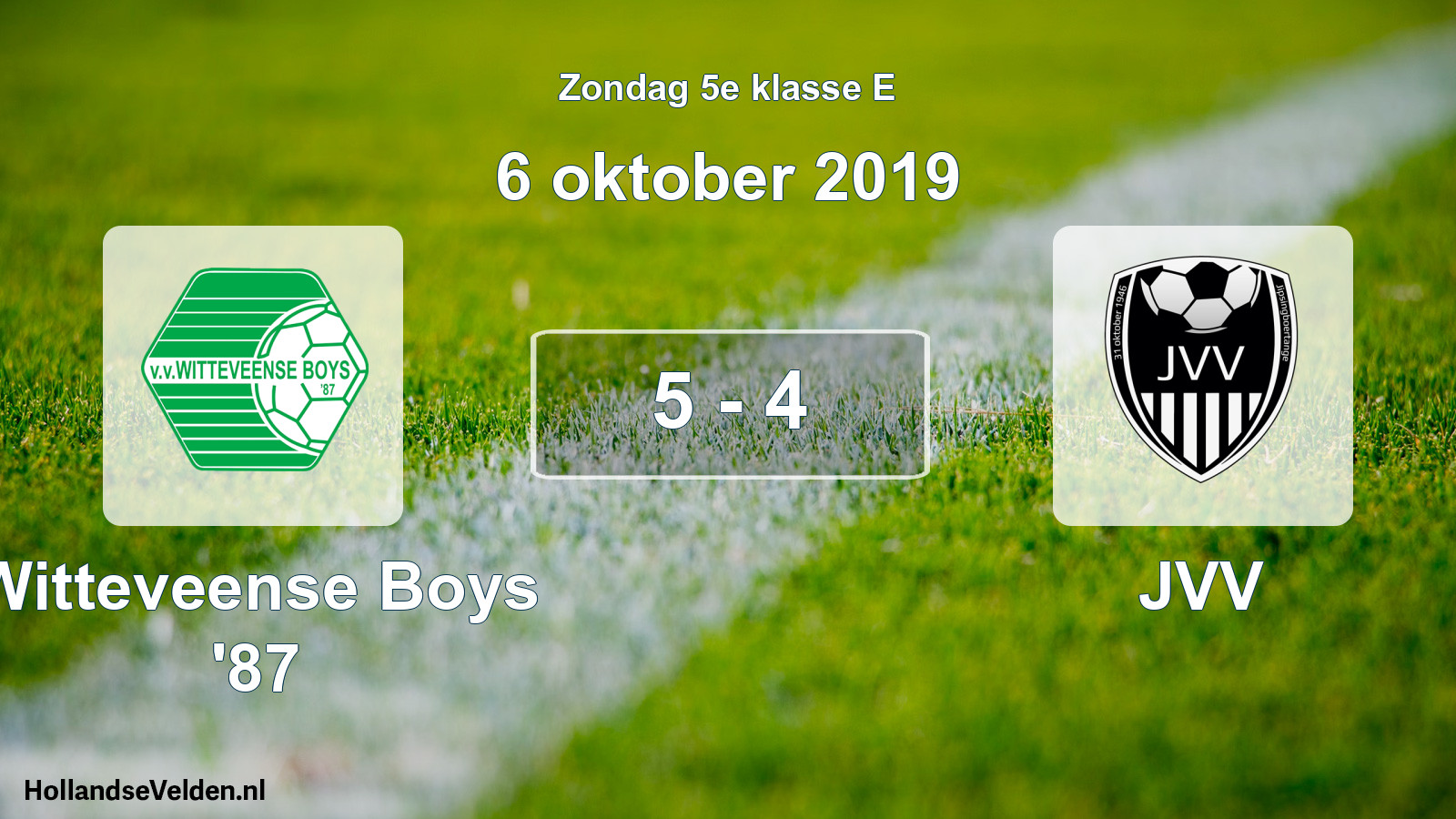 Total number of matches played: Witteveense Boys '87 - JVV 5 - 4 (6 October 2019)