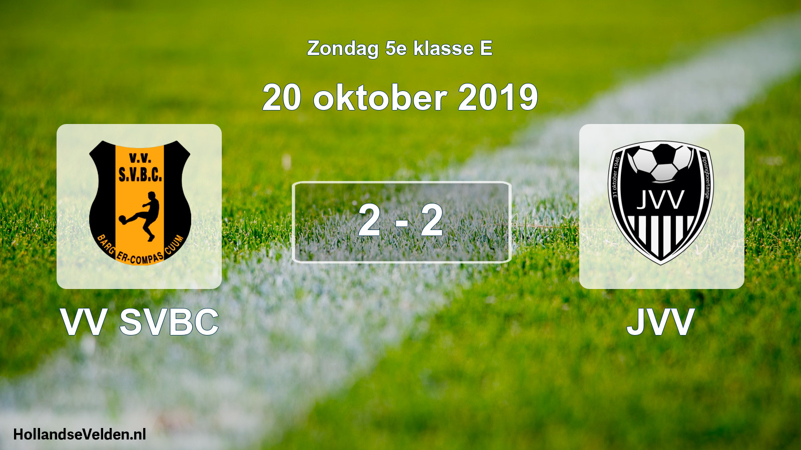 Total number of matches played: VV SVBC - JVV 2 - 2 (20 October 2019)