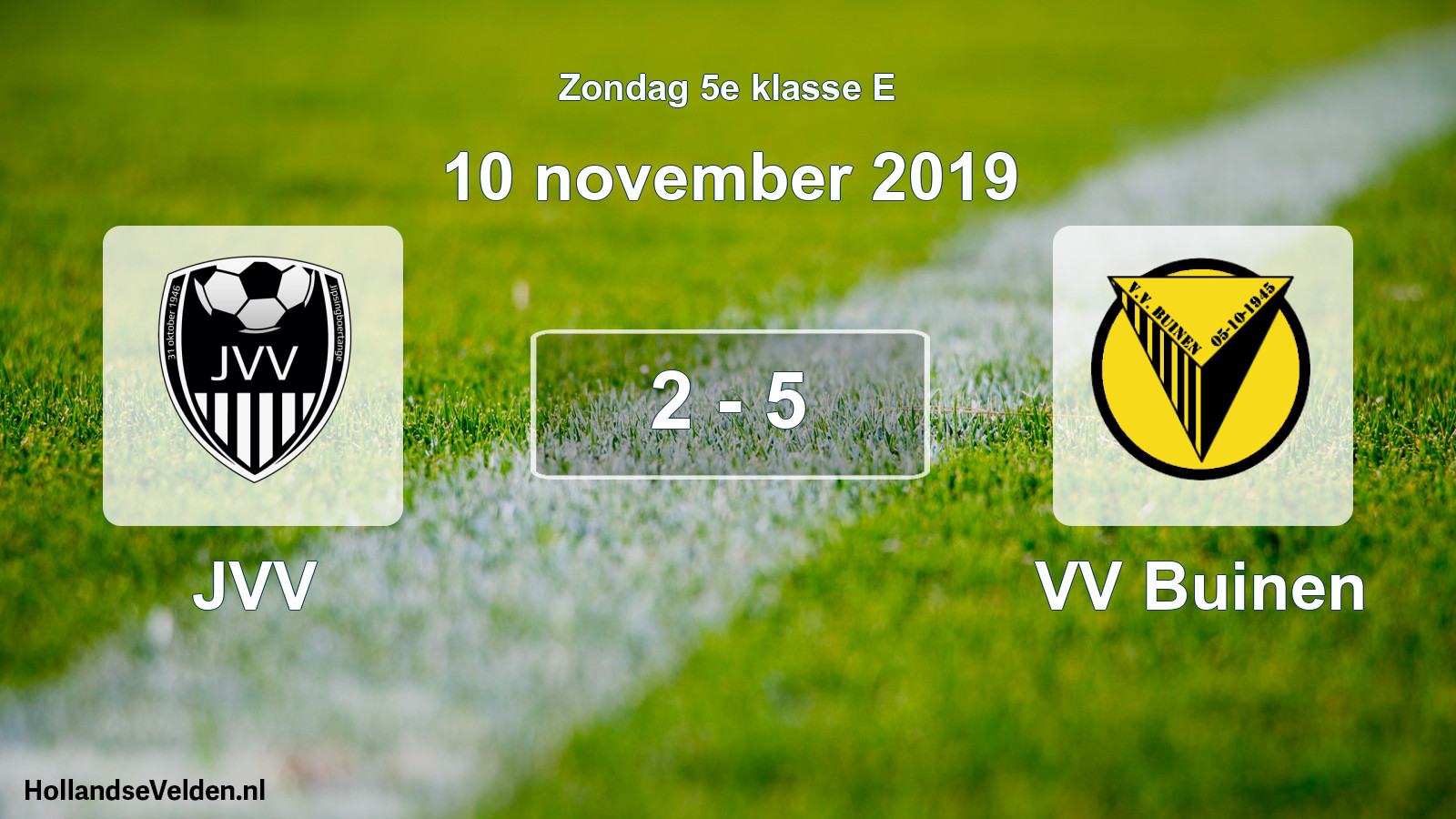 Total number of matches played: JVV - VV Buinen 2 - 5 (10 November 2019)
