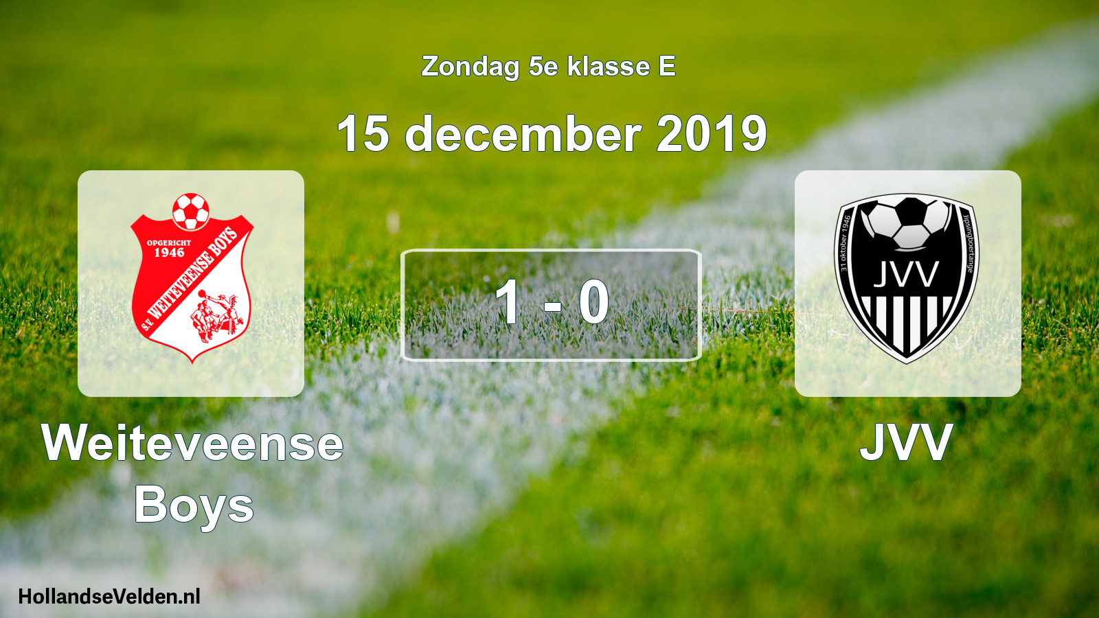 Total number of matches played: Weiteveense Boys - JVV 1 - 0 (15 December 2019)