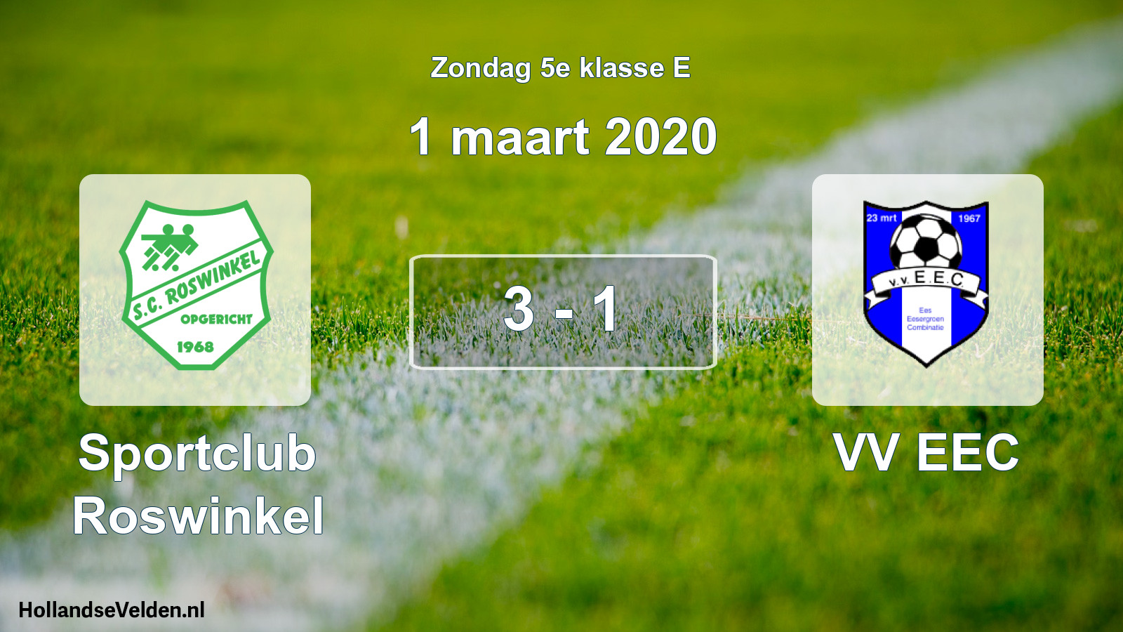Total number of matches played: Sportclub Roswinkel - VV EEC 3 - 1 (1 March 2020)