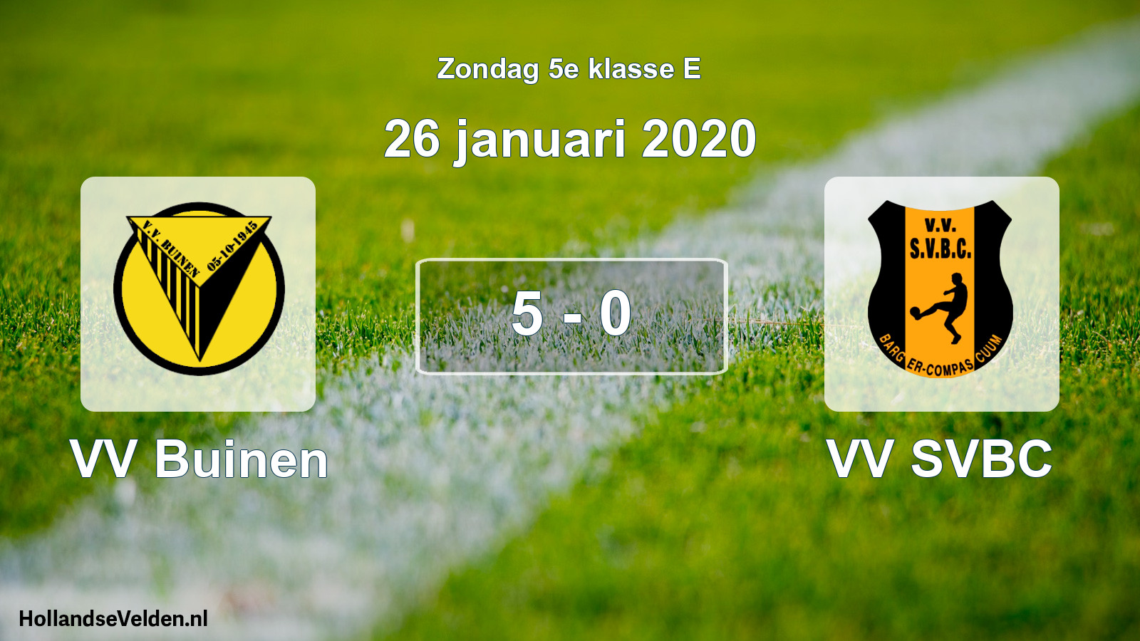 Total number of matches played: VV Buinen - VV SVBC 5 - 0 (26 January 2020)
