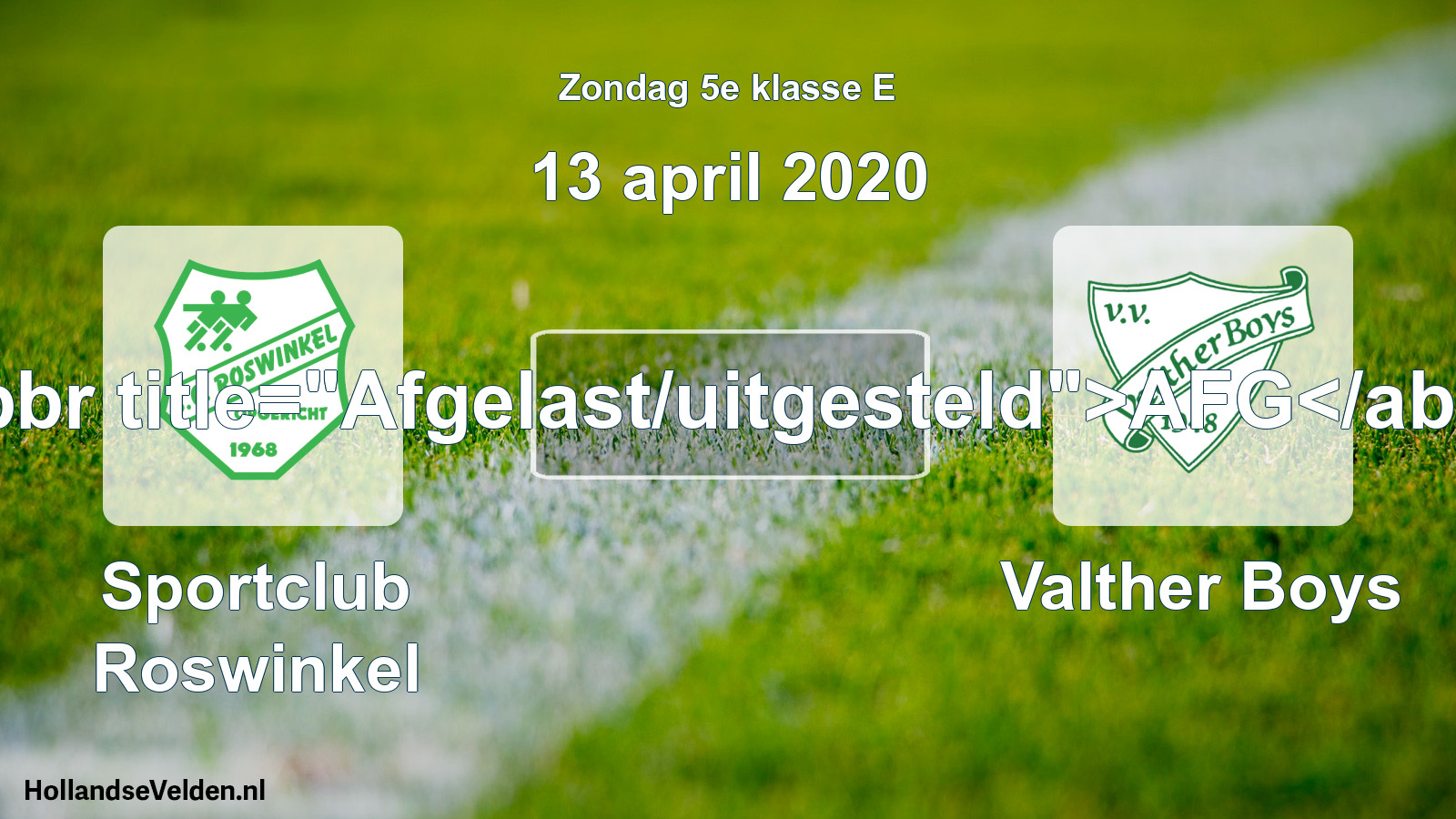 Scheduled Match: Sportclub Roswinkel - Valther Boys (13 April 2020)