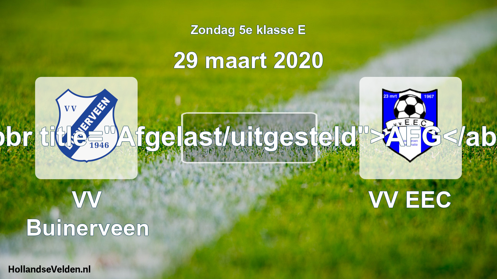 Scheduled Match: VV Buinerveen - VV EEC (29 March 2020)
