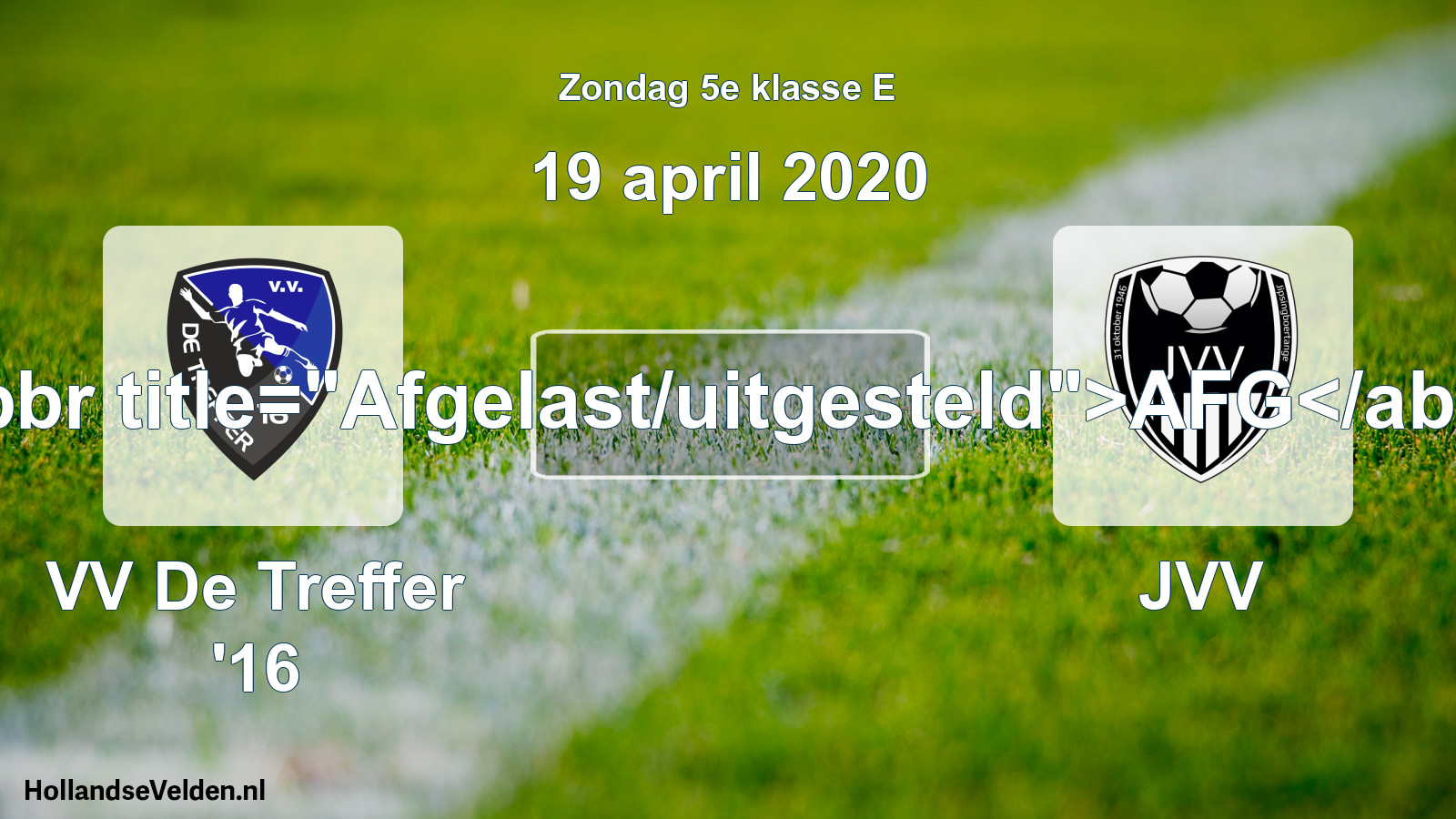 Scheduled Match: VV De Treffer '16 - JVV (19 April 2020)