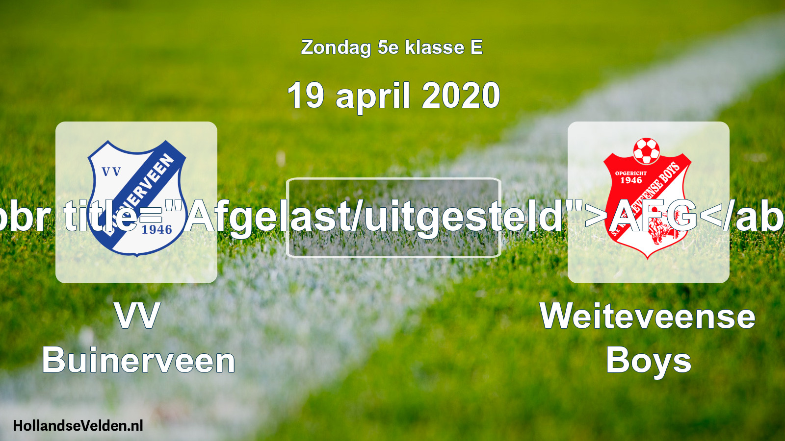 Scheduled Match: VV Buinerveen - Weiteveense Boys (19 April 2020)